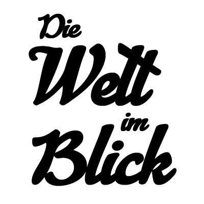 Die Welt im Blick